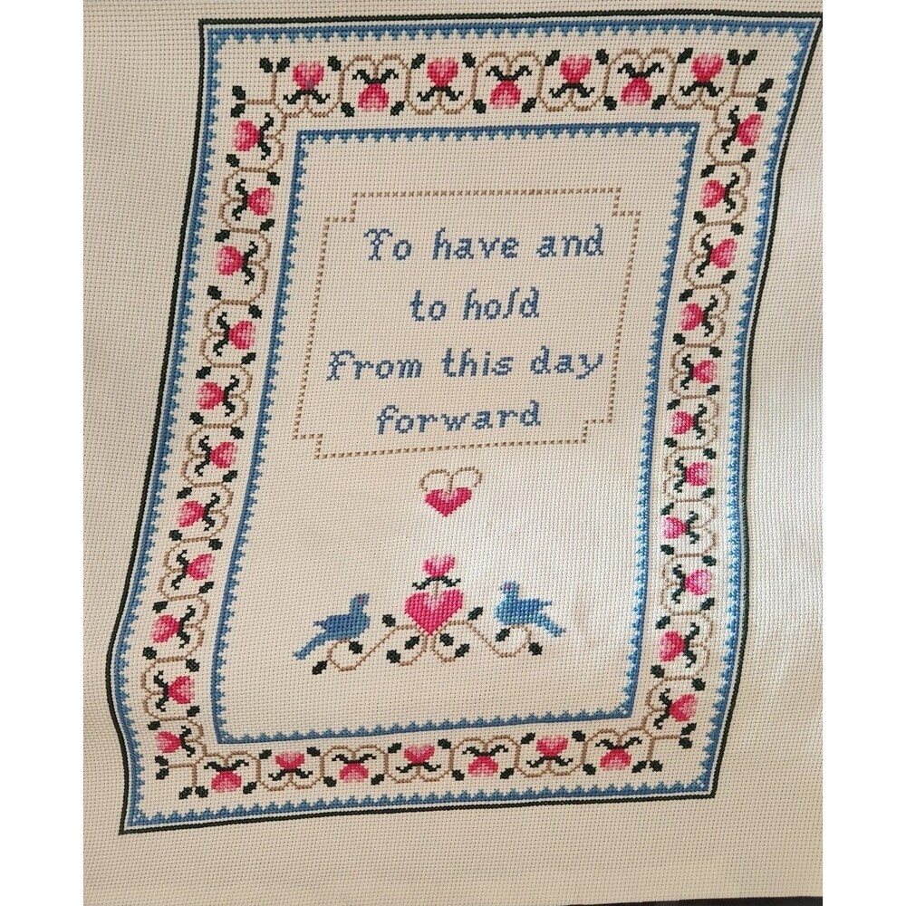 VTG COMPLETED CROSS STITCH "To have and to hold From this day forward" unframed